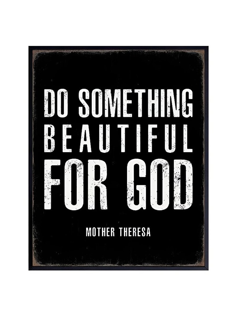 Christian Wall Art - Do Something Beautiful for God Mother Teresa Quotation